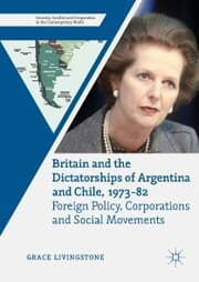 Cover von Britain and the Dictatorships of Argentina and Chile, 1973-82