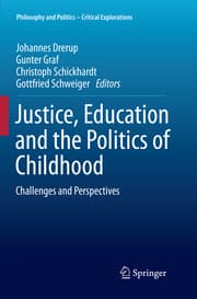 Cover von Justice, Education and the Politics of Childhood
