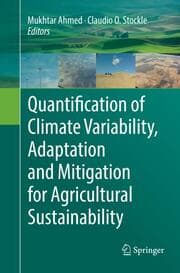 Cover von Quantification of Climate Variability, Adaptation and Mitigation for Agricultural Sustainability