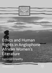 Cover von Ethics and Human Rights in Anglophone African Womens Literature