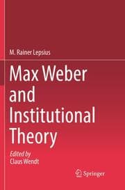 Cover von Max Weber and Institutional Theory