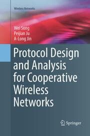 Cover von Protocol Design and Analysis for Cooperative Wireless Networks