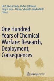 Cover von One Hundred Years of Chemical Warfare: Research, Deployment, Consequences