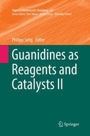 Cover von Guanidines as Reagents and Catalysts II