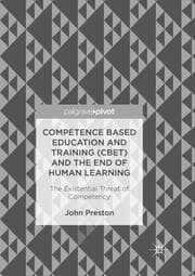 Cover von Competence Based Education and Training (CBET) and the End of Human Learning