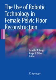Cover von The Use of Robotic Technology in Female Pelvic Floor Reconstruction