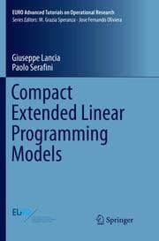 Cover von Compact Extended Linear Programming Models