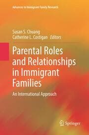 Cover von Parental Roles and Relationships in Immigrant Families