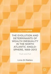 Cover von The Evolution and Determinants of Wealth Inequality in the North Atlantic Anglo-Sphere, 1668-2013