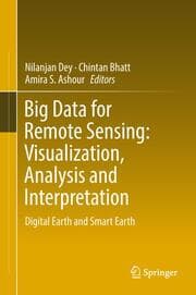 Cover von Big Data for Remote Sensing: Visualization, Analysis and Interpretation