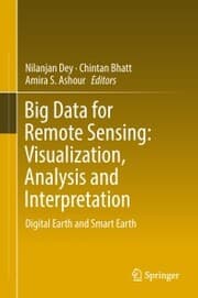 Cover von Big Data for Remote Sensing: Visualization, Analysis and Interpretation
