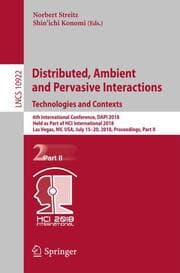 Cover von Distributed, Ambient and Pervasive Interactions: Technologies and Contexts