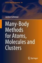 Cover von Many-Body Methods for Atoms, Molecules and Clusters