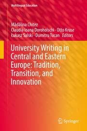 Cover von University Writing in Central and Eastern Europe: Tradition, Transition, and Innovation