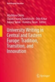 Cover von University Writing in Central and Eastern Europe: Tradition, Transition, and Innovation