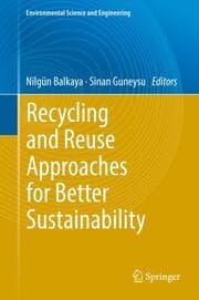 Cover von Recycling and Reuse Approaches for Better Sustainability