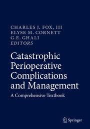Cover von Catastrophic Perioperative Complications and Management