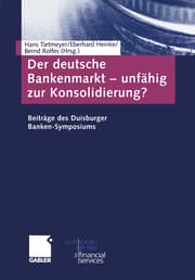 Cover von Der deutsche Bankenmarkt unfähig zur Konsolidierung?