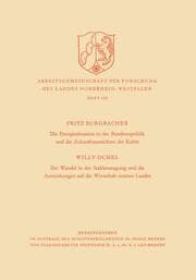 Cover von Die Energiesituation der Bundesrepublik und die Zukunftsaussichten der Kohle.Der Wandel in der Stahlerzeugung und die Auswirkungen auf die Wirtschaft unseres Landes