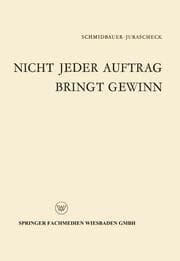 Cover von Nicht jeder Auftrag bringt Gewinn