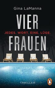 Cover von Vier Frauen - Jedes. Wort. Eine. Lüge.