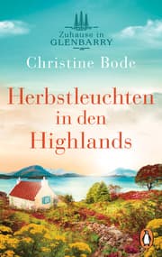 Cover von Herbstleuchten in den Highlands Zuhause in Glenbarry