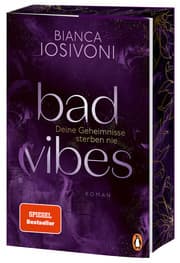 Cover von BAD VIBES. Deine Geheimnisse sterben nie