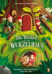 Cover von Die Wichtel aus dem Wurzelhaus - Zauberhafte Vorlesegeschichten rund ums Jahr