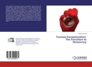 Cover von Tunisian Exceptionalism: The Transition to Democracy