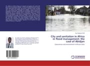 Cover von City and sanitation in Africa in flood management: the case of Abidjan