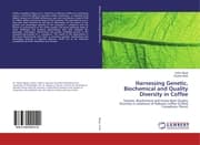Cover von Harnessing Genetic, Biochemical and Quality Diversity in Coffee