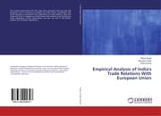 Cover von Empirical Analysis of India's Trade Relations With European Union