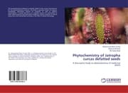 Cover von Phytochemistry of Jatropha curcas defatted seeds