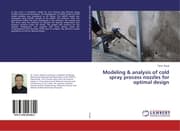 Cover von Modeling & analysis of cold spray process nozzles for optimal design