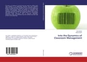 Cover von Into the Dynamics of Classroom Management