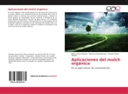 Cover von Aplicaciones del mulch orgánico
