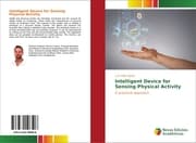Cover von Intelligent Device for Sensing Physical Activity