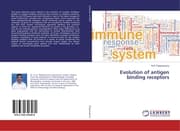 Cover von Evolution of antigen binding receptors