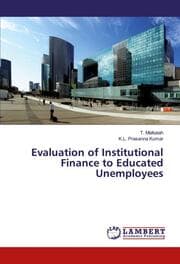Cover von Evaluation of Institutional Finance to Educated Unemployees