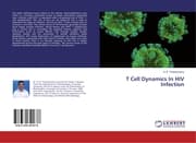 Cover von T Cell Dynamics In HIV Infection