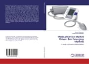 Cover von Medical Device Market Drivers For Emerging Markets