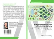Cover von Autonomes Fahren und Infrastrukturplanung