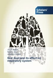 Cover von Saw dust and its effect on respiratory system
