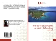 Cover von Récit de vie et spiritualité au travers du handicap mental