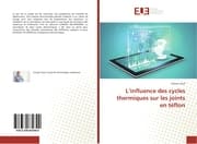 Cover von Linfluence des cycles thermiques sur les joints en téflon