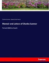 Cover von Memoir and Letters of Charles Sumner