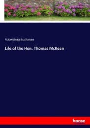 Cover von Life of the Hon. Thomas McKean