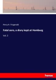 Cover von Fatal zero, a diary kept at Homburg