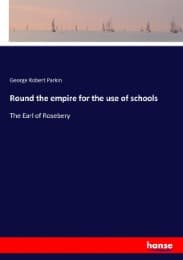 Cover von Round the empire for the use of schools