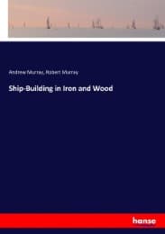 Cover von Ship-Building in Iron and Wood
